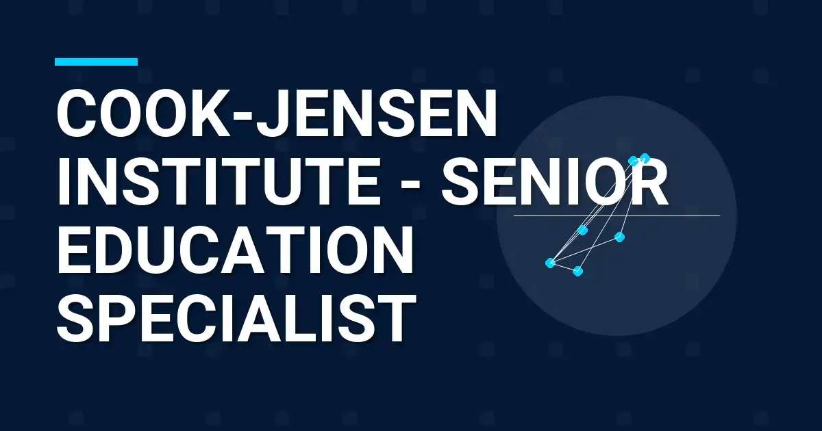 Cook-Jensen Institute - Senior Education Specialist
