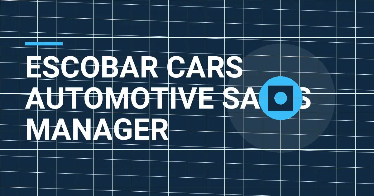 Escobar Cars Automotive Sales Manager