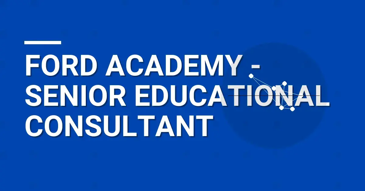 Ford Academy - Senior Educational Consultant
