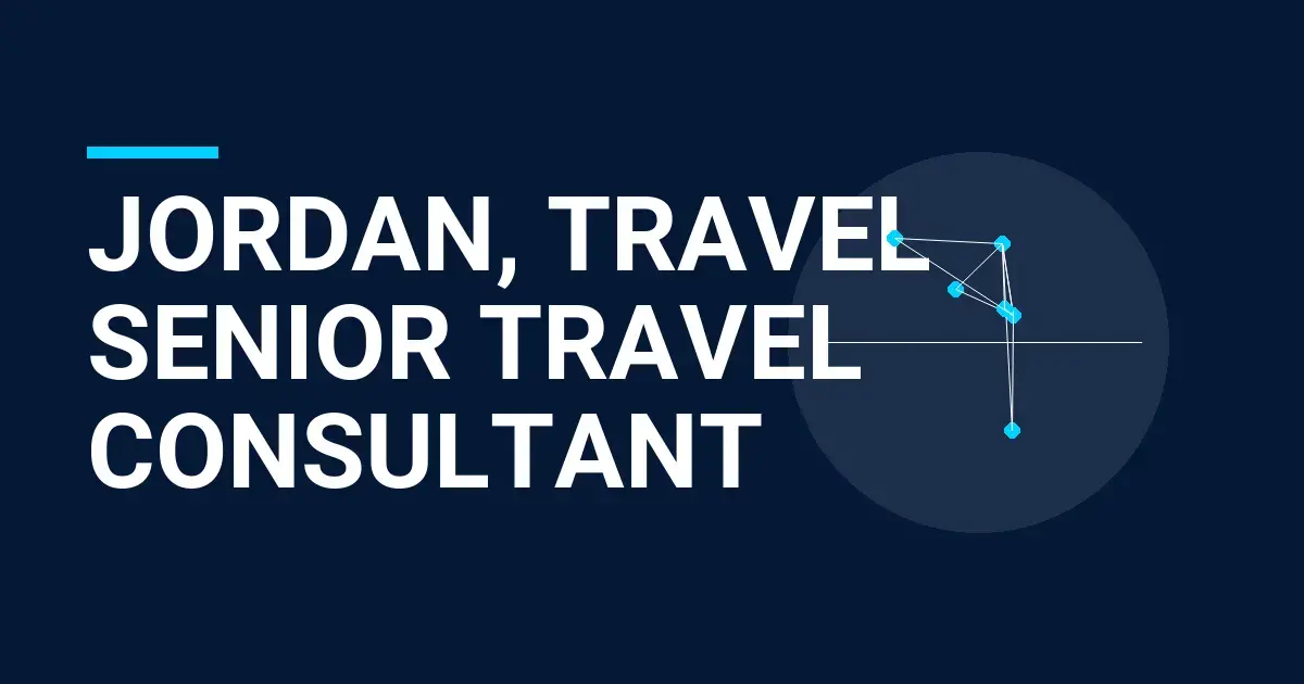 Jordan, Travel Senior Travel Consultant