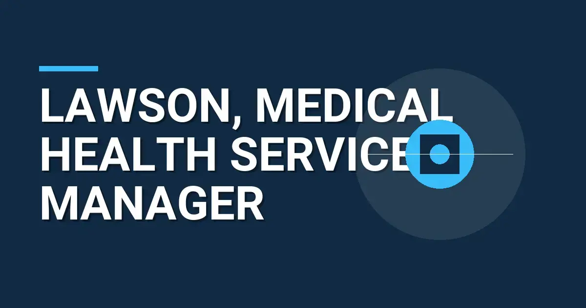 Lawson, Medical Health Services Manager