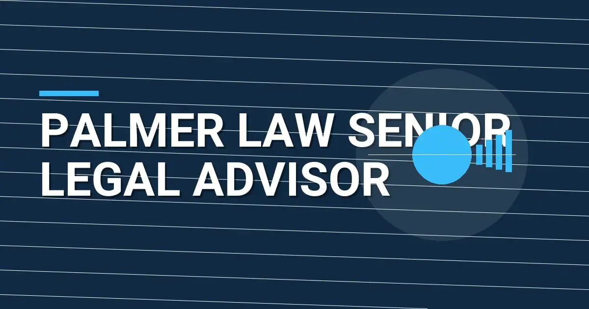 Palmer Law Senior Legal Advisor