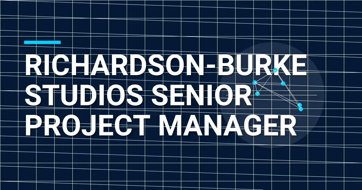 Richardson-Burke Studios Senior Project Manager