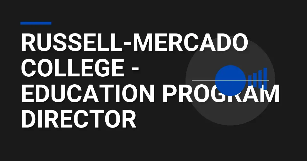 Russell-Mercado College - Education Program Director