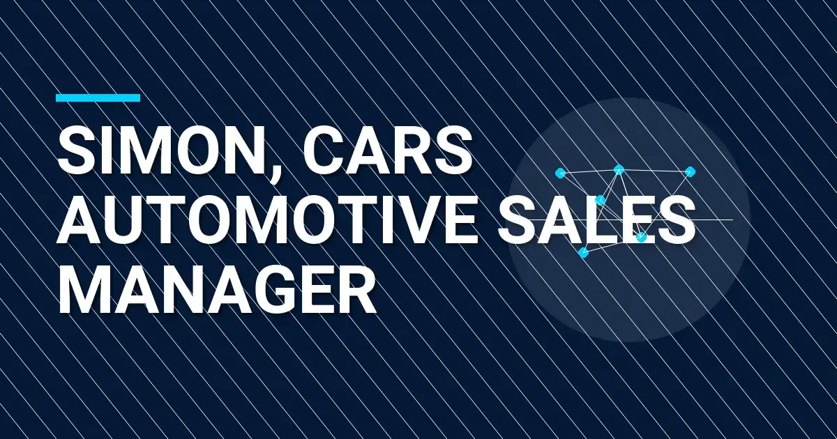 Simon, Cars Automotive Sales Manager