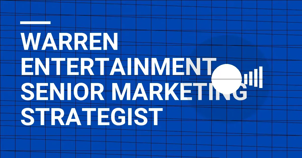 Warren Entertainment - Senior Marketing Strategist