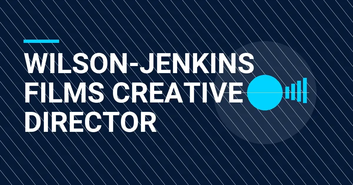 Wilson-Jenkins Films Creative Director